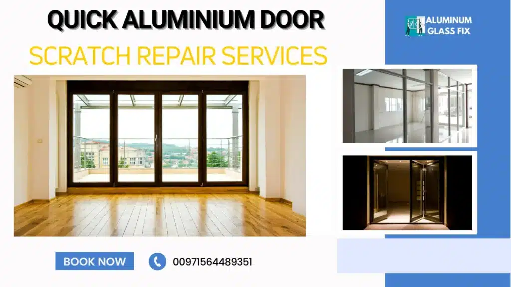 Aluminium Door Scratch Repair Services