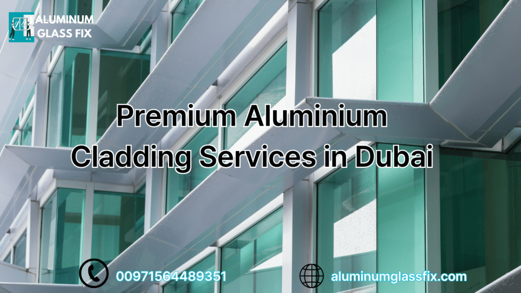 Premium Aluminium Cladding Services in Dubai