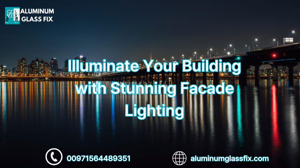 Illuminate Your Building with Stunning Facade Lighting