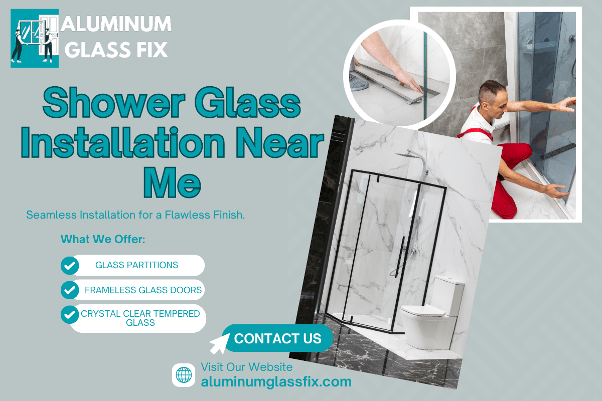 Shower Glass Installation Near Me