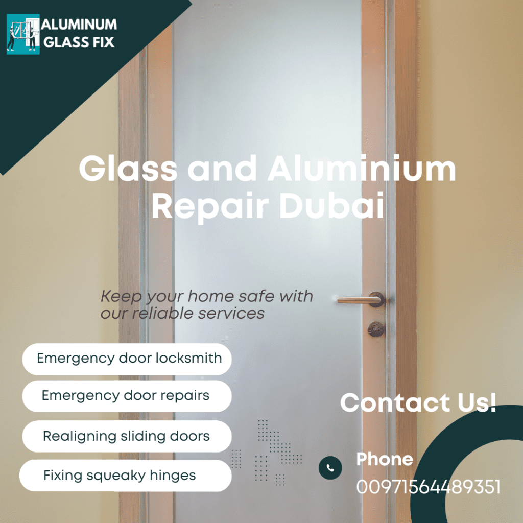 Glass and Aluminium Repair Dubai