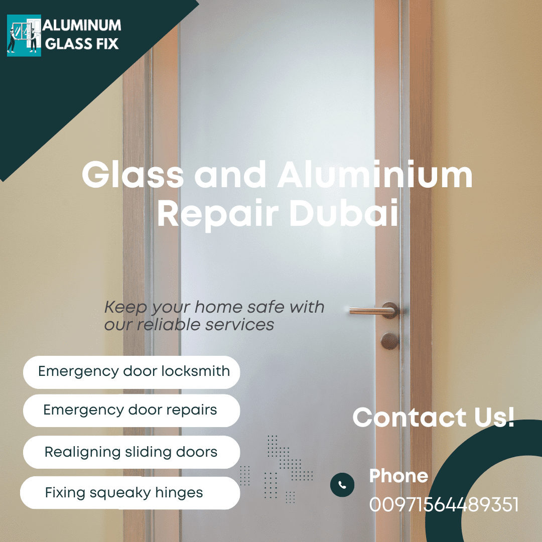 Glass and Aluminium Repair Dubai